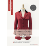 Le v�tement f�minin - les bases du tailleur - manteau et du pantalon (broch�)