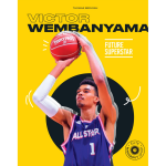 Victor wembanyama - future superstar (broch�)