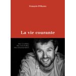 La vie courante (broch)