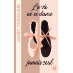 La vie ne se danse jamais seul (poche)