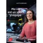 Ma vie est un sport d'�quipe (poche)