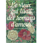 Le vieux qui lisait des romans d'amour (relié) Le vieux qui lisait des romans d'amour (relié)