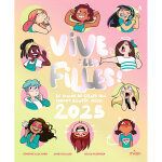 Vive les filles ! 2025 (cartonné) Vive les filles ! 2025 (cartonné)