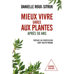 Mieux vivre gr�ce aux plantes - apr�s 50 ans (broch�)