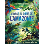 Voyage au coeur de l'amazonie - d�couvrons ensemble - d�s 6 ans (jeunesse)