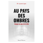 Au pays des ombres - voyage au coeur de la folie (broch�)
