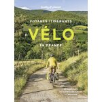 Voyages itinrants  vlo en france - 50 parcours pour partir de 2 jours  2 semaines (broch)
