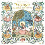 Voyage au pays des r�ves - livre de coloriage (broch�)