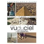 Vu du ciel 3 films : l''algérie vue du ciel + le maroc vu du ciel + l'egypte vue du ciel Vu du ciel 3 films : l''algérie vue du ciel + le maroc vu du ciel + l'egypte vue du ciel
