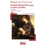 Comment wang - f� fut sauv� et autres nouvelles (broch�)