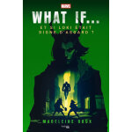 What if - et si loki était digne d'asgard ? - une aventure de loki et valkyrie (grand format) What if - et si loki était digne d'asgard ? - une aventure de loki et valkyrie (grand format)