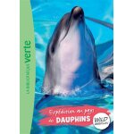Wild immersion 04 - expdition au pays des dauphins (poche)