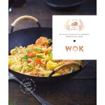 Wok - 60 recettes savoureuses et parfumées élaborées avec amour (relié) Wok - 60 recettes savoureuses et parfumées élaborées avec amour (relié)