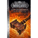 World of warcraft - l'effondrement (ned) (poche)
