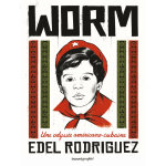 Worm (ne) - une odyss�e am�ricano - cubaine (bd)