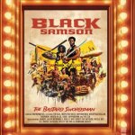 Wu - tang x mathematics presents black samson, the bastard swordsman (the saga continues collection)
