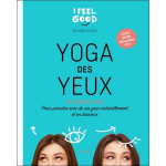 Yoga des yeux - 60 exercices pour prendre soin de ses yeux naturellement et en douceur (broch�)