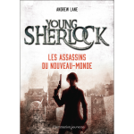 Young sherlock - tome 2 : les assassins du nouveau - monde - les assassins du nouveau - monde (poche) ...