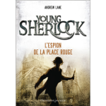 Young sherlock - tome 3 : l'espion de la place rouge - l'espion de la place rouge (poche)