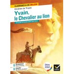 Yvain, le chevalier au lion - avec un groupement thmatique  hros et hrones  (poche)