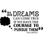 Sticker all our dreams can come true - walt disney Sticker all our dreams can come true - walt disney
