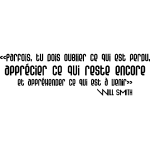 Sticker apprcier ce qui reste (will smith)