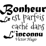 Sticker le bonheur est parfois cach - victor hugo