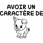 Sticker avoir un caractre de cochon