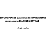 Sticker citation si vous pensez que l'aventure . . . pablo c.
