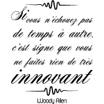 Sticker citation c' est un signe que vous faites . . . woody allen Sticker citation c' est un signe que vous faites . . . woody allen