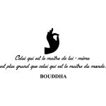 Sticker citation celui qui est le maître de lui - même . . . - bouddha Sticker citation celui qui est le maître de lui - même . . . - bouddha