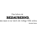Sticker citation das leben ist bezaubernd - alexandre dumas