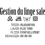 Sticker citation gestion du linge sale Sticker citation gestion du linge sale