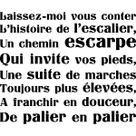 Sticker citation l'histoire de l'escalier
