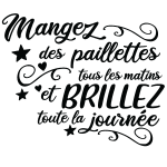 Sticker citation mangez des paillettes