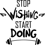 Sticker citation stop wishing start going