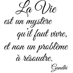 Sticker citation la vie est un mystre. gandhi