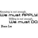 Sticker citation we must apply . . . bruce lee