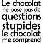 Sticker cuisine le chocolat ne pose pas de questions