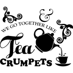 Sticker cuisine we go together like tea crumpets