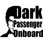 Sticker dark passenger onboard Sticker dark passenger onboard