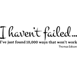 Sticker i haven't failed - thomas edison