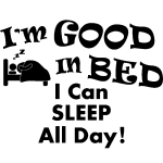 Sticker i'm good in bed