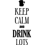 Sticker keep calm and drink lots Sticker keep calm and drink lots