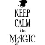 Sticker keep calm its magic