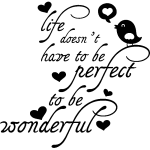 Sticker life perfect wonderful Sticker life perfect wonderful