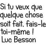 Sticker luc besson faire quelque chose Sticker luc besson faire quelque chose
