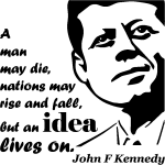 Sticker a man may die , nations may - john f kennedy Sticker a man may die , nations may - john f kennedy