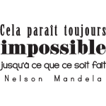 Sticker cela parait toujours impossible. . . mandela Sticker cela parait toujours impossible. . . mandela