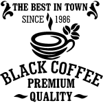 Sticker the best house in town black coffee since 1986 Sticker the best house in town black coffee since 1986